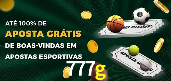 777g Ate 100% de Aposta Gratis